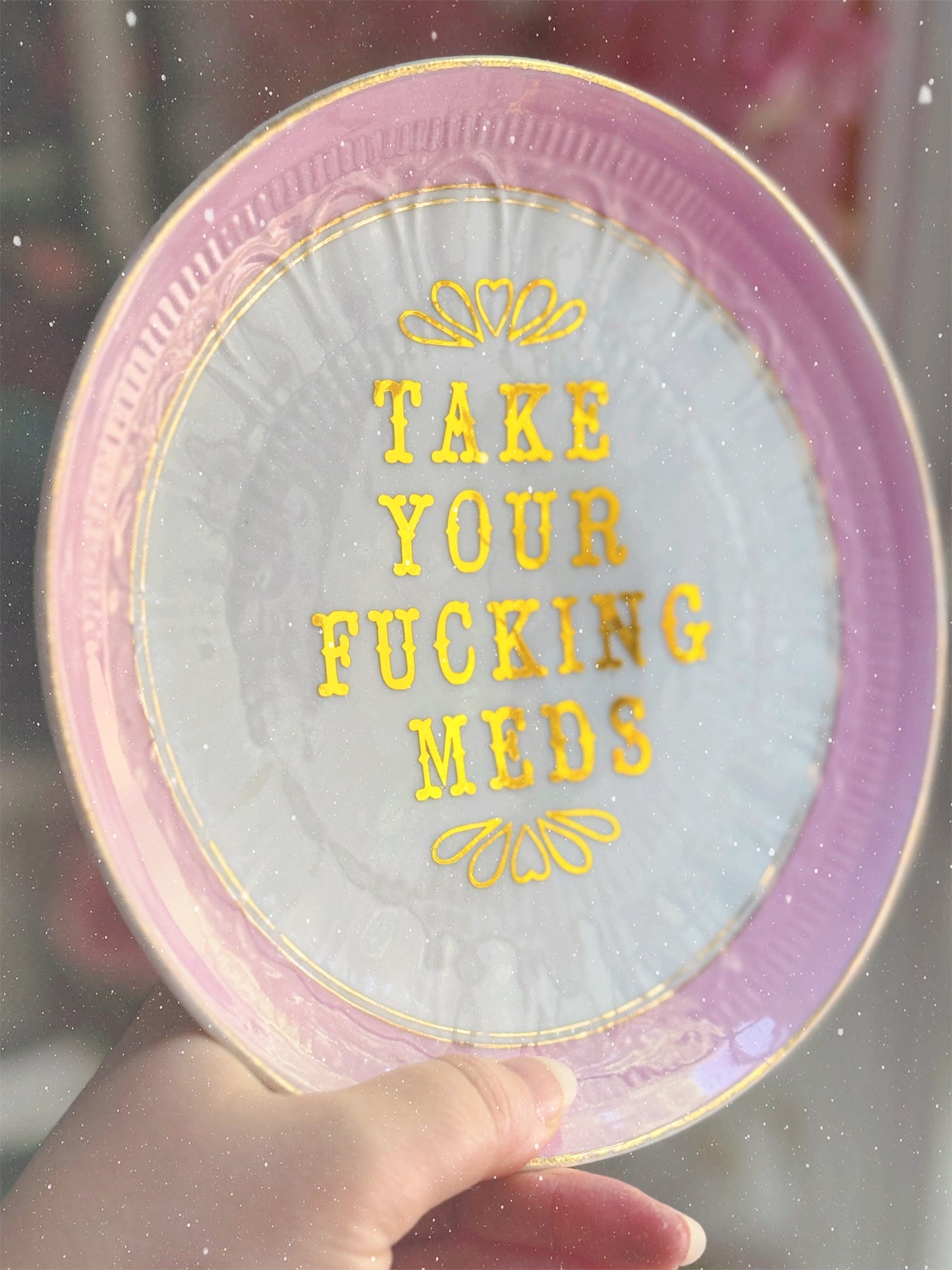 Take Your Fucking Meds - Dirty Dish - Wall Decor