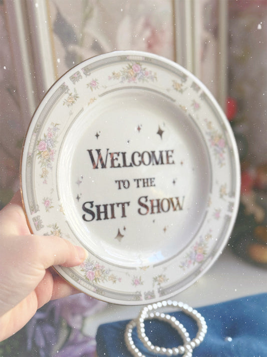Welcome to the Shit Show - Dirty Dishware