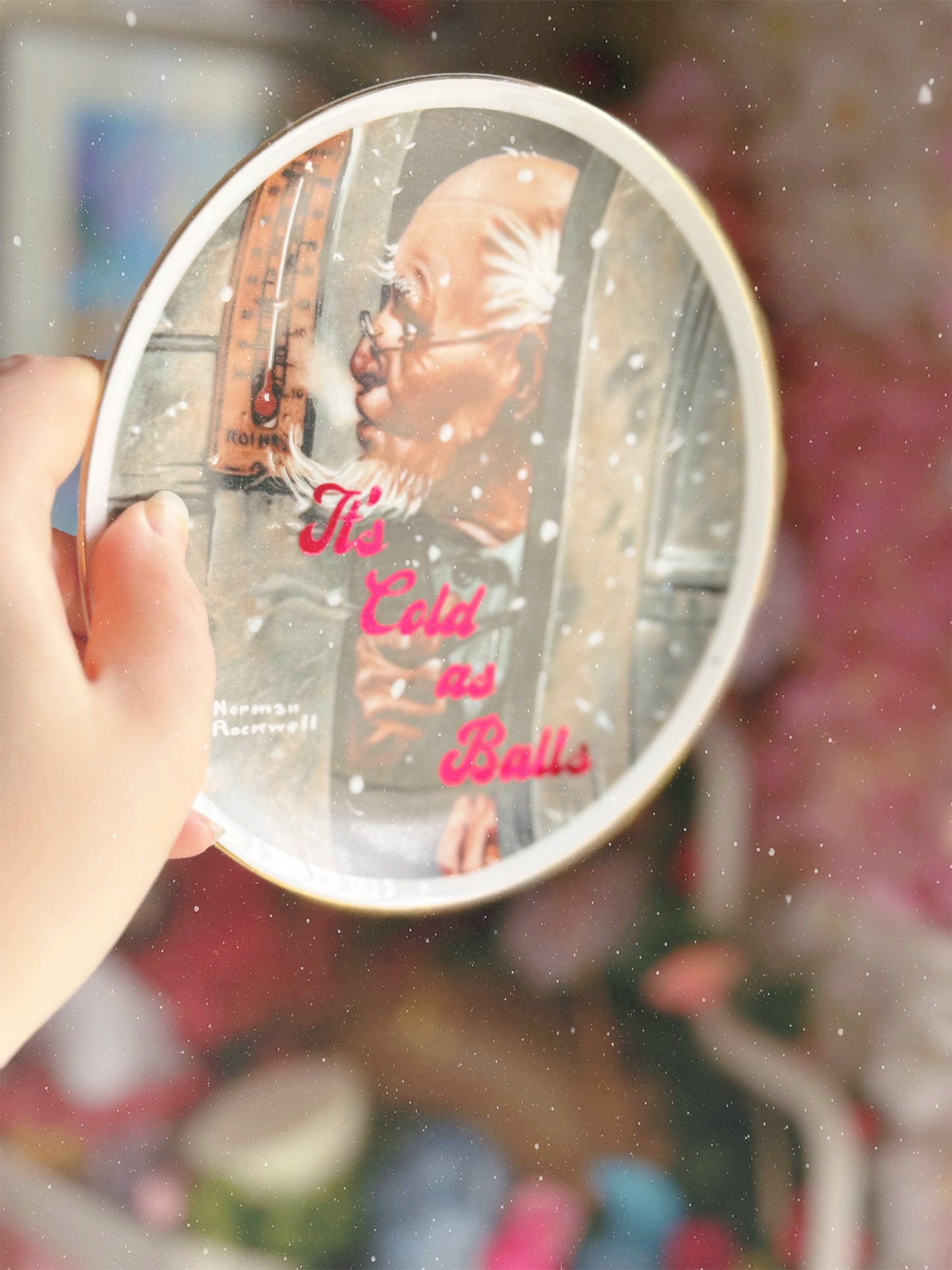 It's Cold As Balls - Dirty Dish - Wall Decor