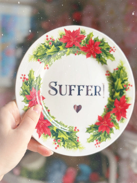 Suffer! - Dirty Dish - Wall Decor